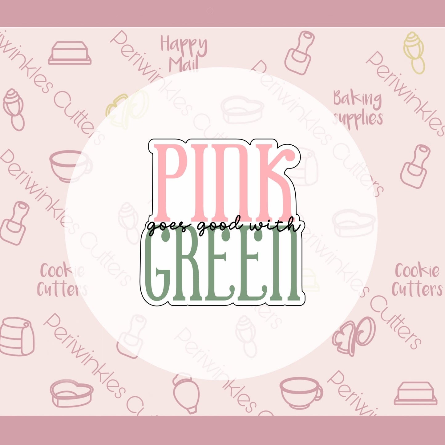 Pink Green Plaque Cookie Cutter - Periwinkles Cutters Cookie Cutter