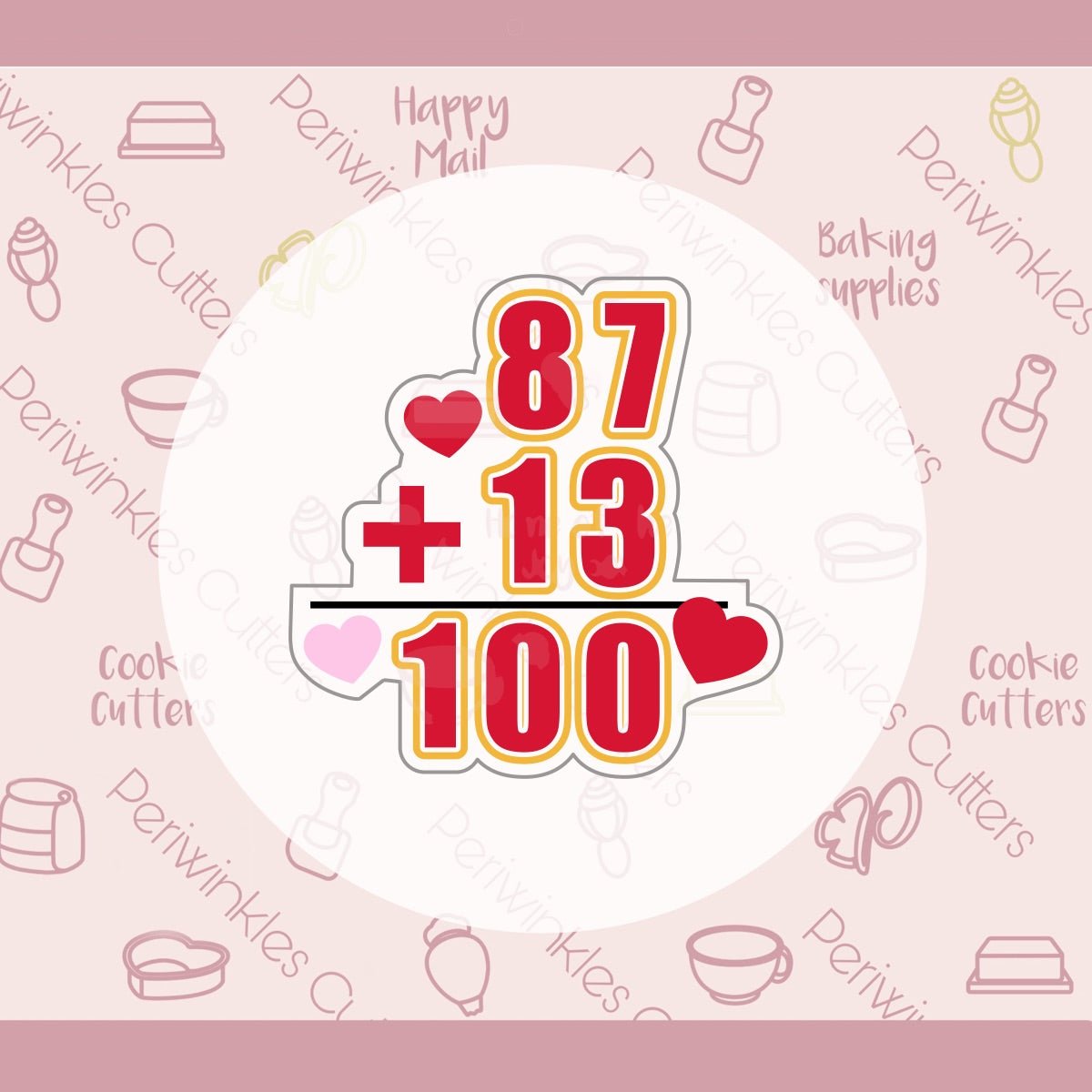 87+13=100 Cookie Cutter - Periwinkles Cutters Cookie Cutter