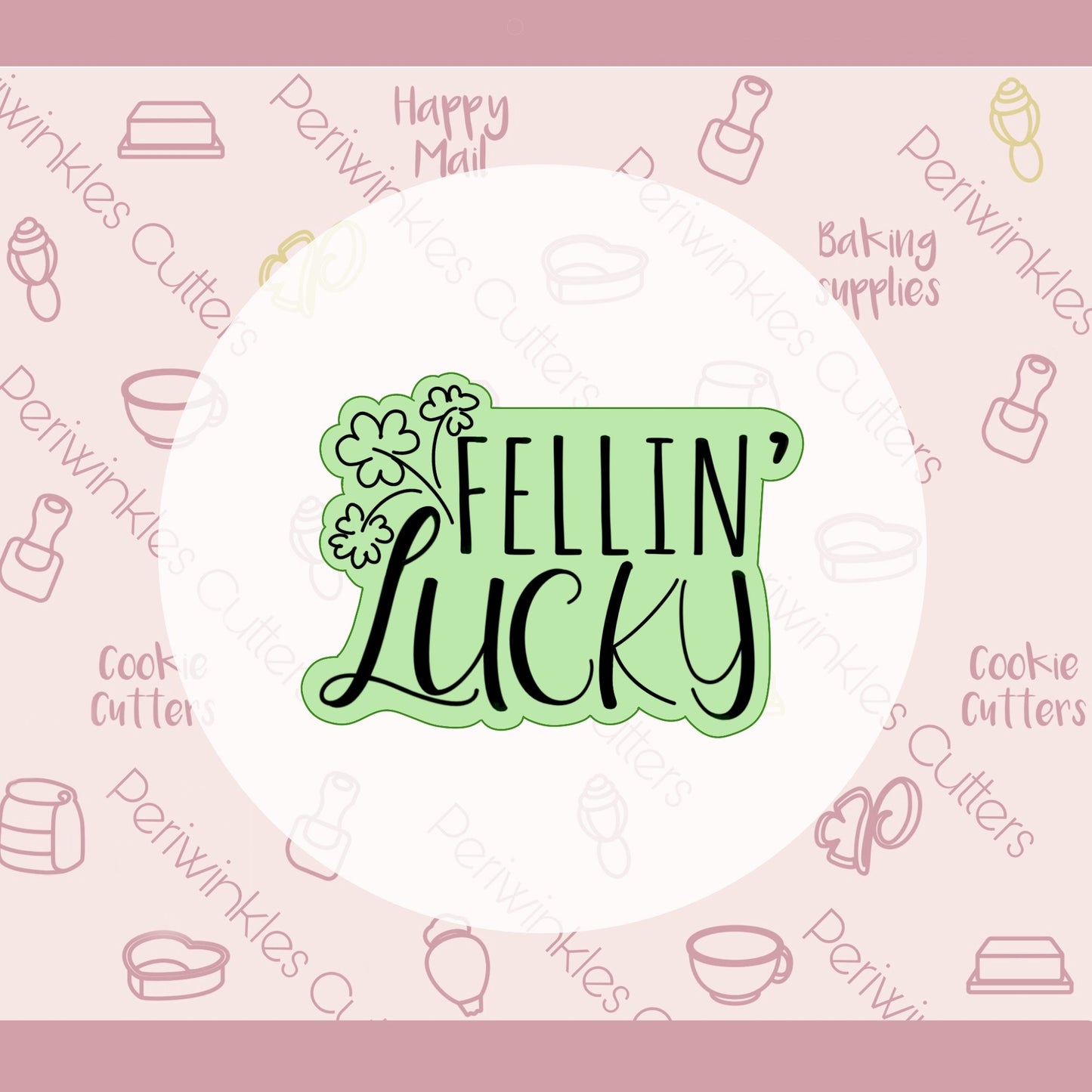 Feelin' Lucky Plaque Cookie Cutter - Periwinkles Cutters