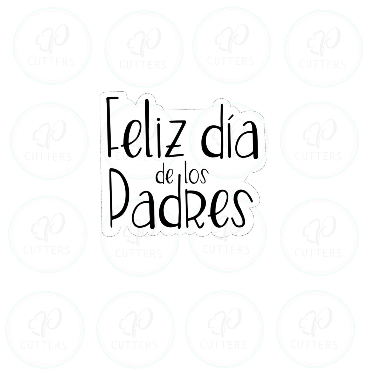 Feliz Día de los Padres Plaque Cookie Cutter - Periwinkles Cutters