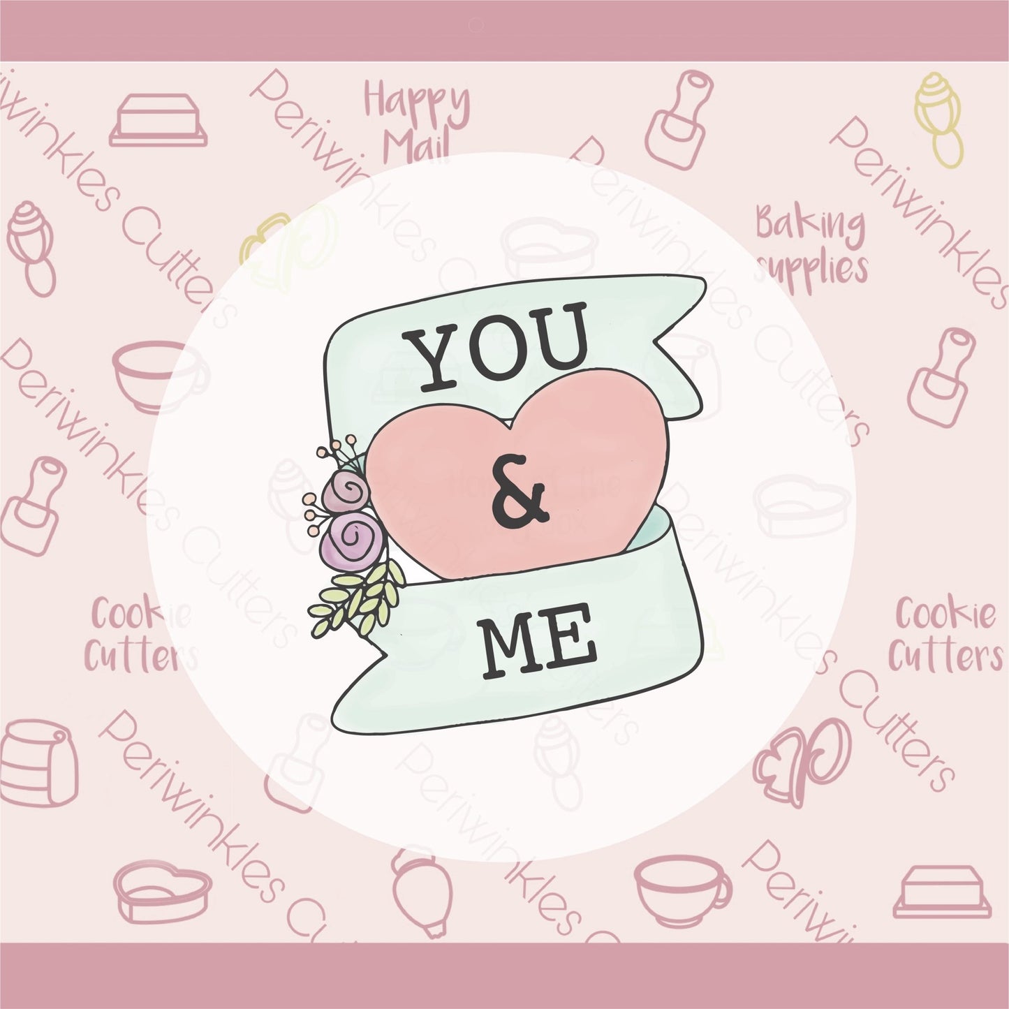 Heart Banner YOU + ME Cookie Cutter - Periwinkles Cutters