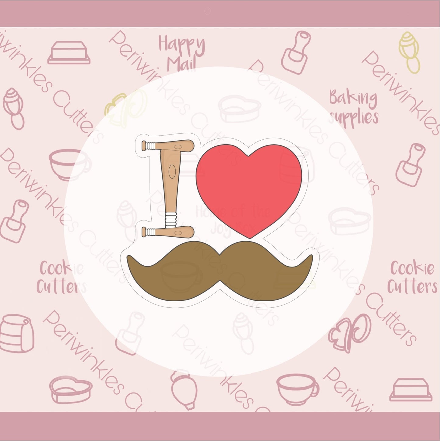 I love Mustache Cookie Cutter - Periwinkles Cutters