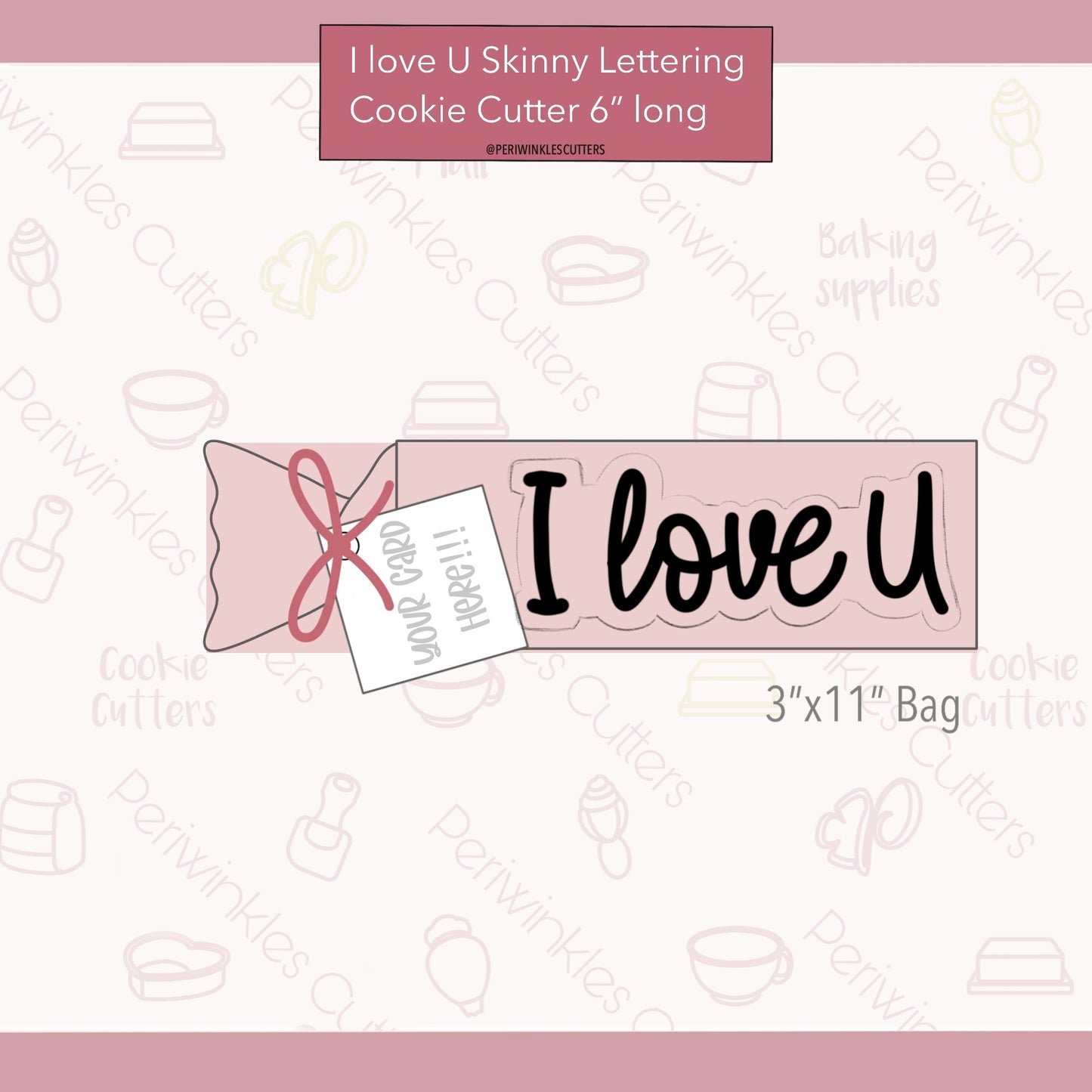 I Love U Skinny Lettering Cookie Cutter - Periwinkles Cutters