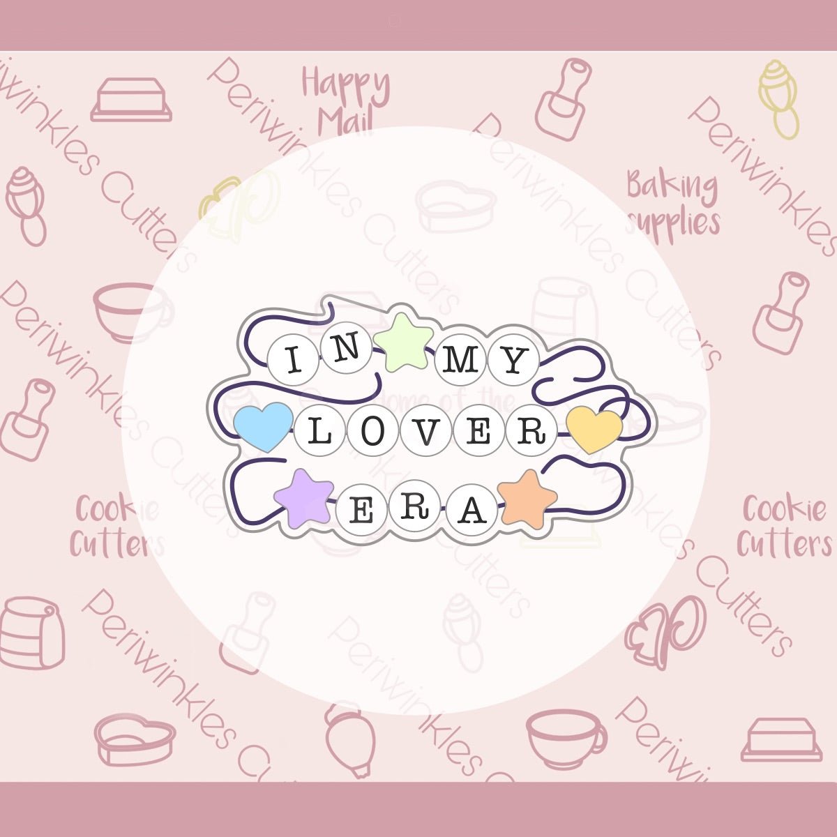 In My Lover Era Bracelet Cookie Cutter - Periwinkles Cutters Cookie Cutter