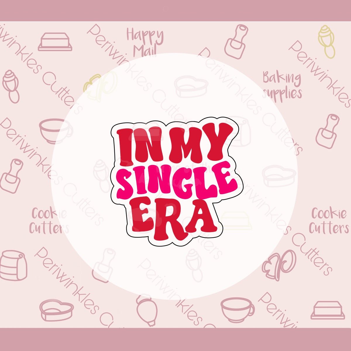 In my Single Era Plaque Cookie Cutter - Periwinkles Cutters Cookie Cutter