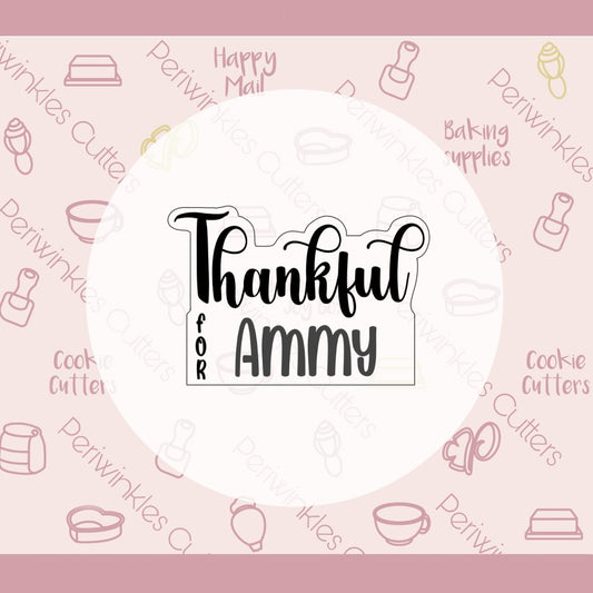 Thankful for Plaque Cookie Cutter - Periwinkles Cutters