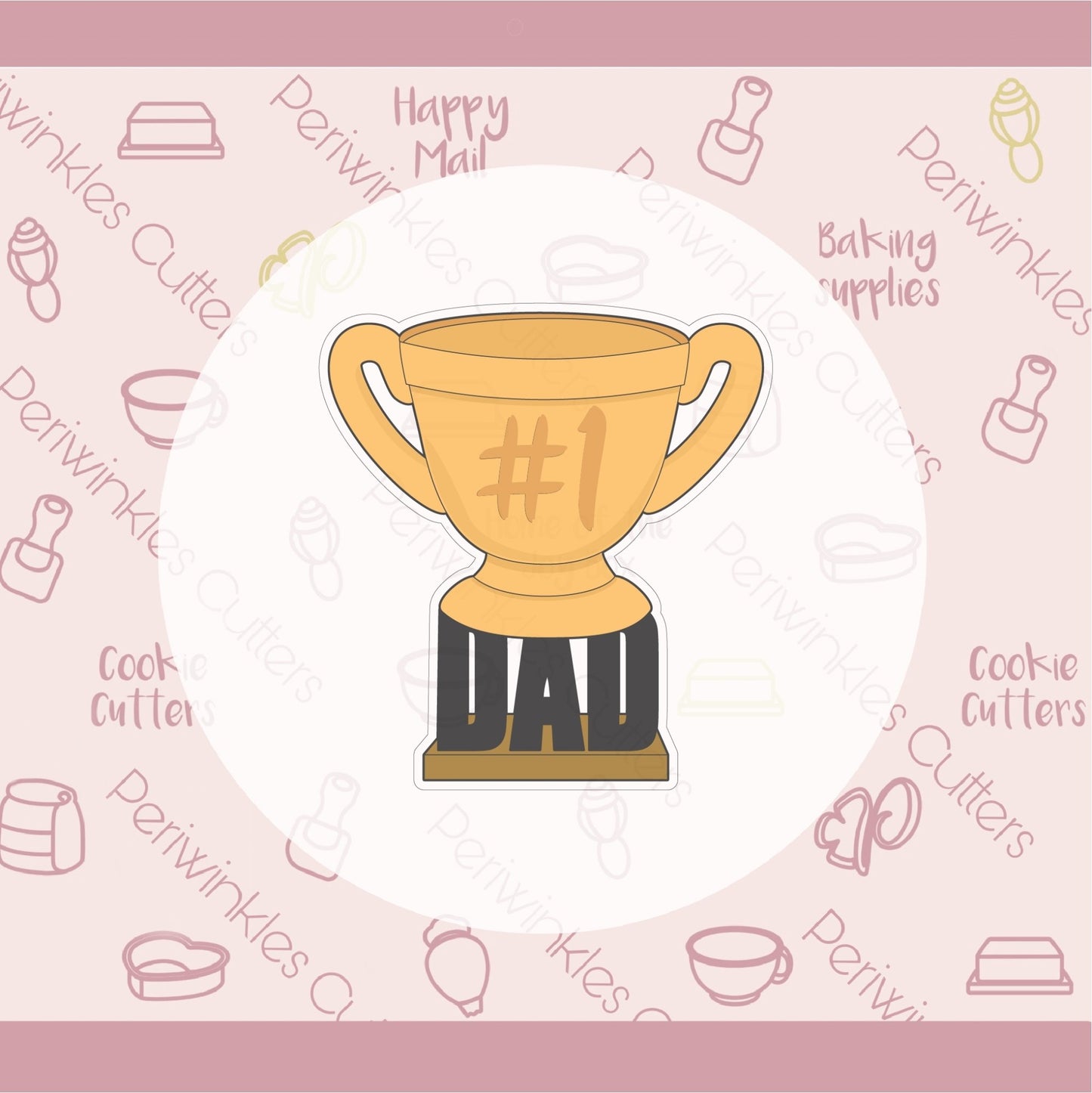 Trophy #1 Dad Cookie Cutter - Periwinkles Cutters