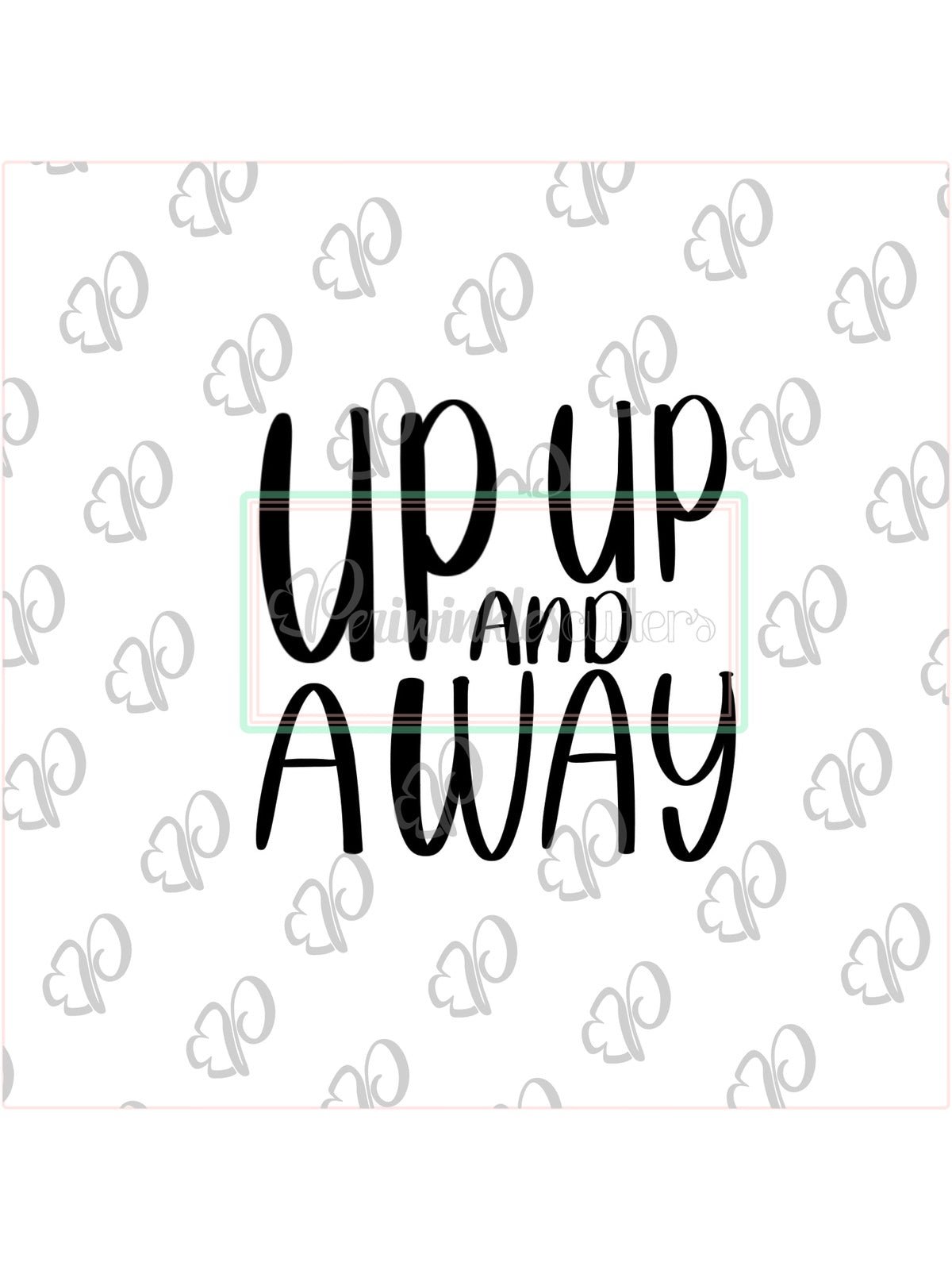 Up Up and Away Plaque Cookie Cutter - Periwinkles Cutters