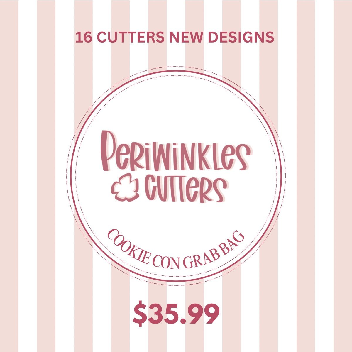 Grab Box COOKIE CON 2026 Edition - Periwinkles Cutters Cookie Cutter