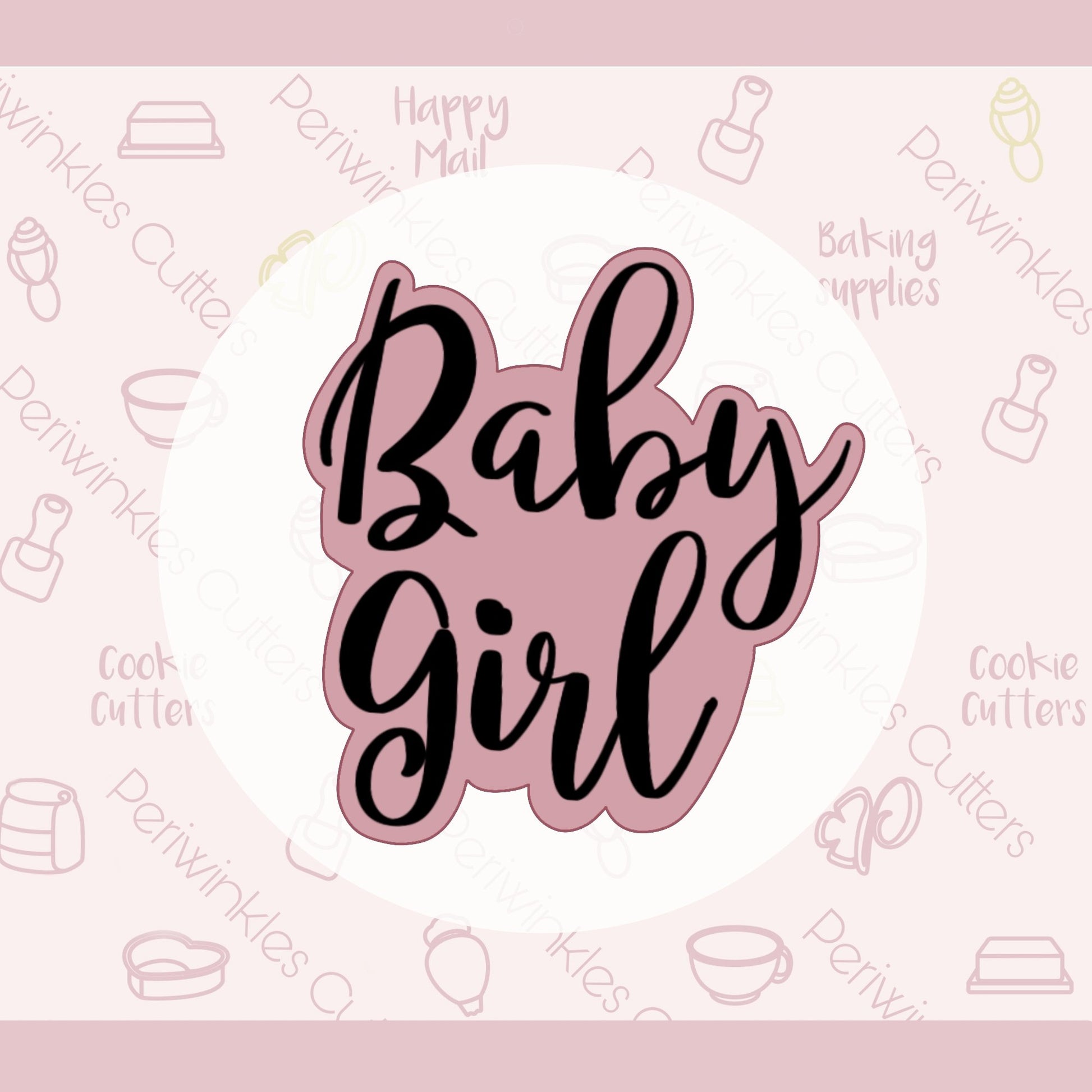 Baby Girl Hand Lettered Plaque Cookie Cutter - Periwinkles Cutters