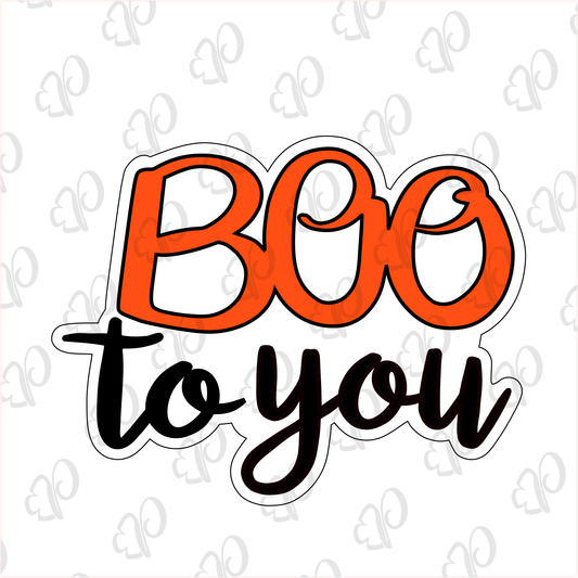 Boo to You Plaque Cookie Cutter - Periwinkles Cutters