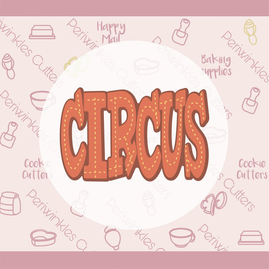 Circus Sign Cookie Cutter - Periwinkles Cutters