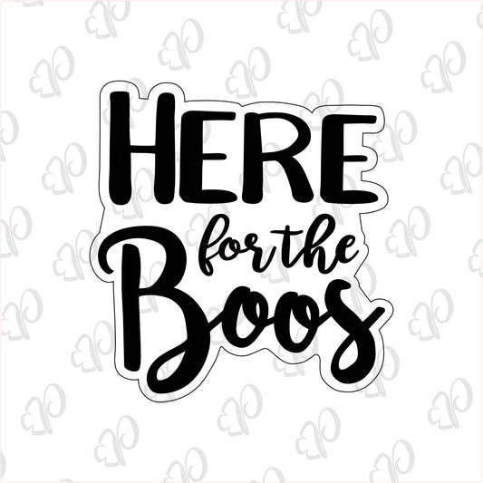 Here for the Boos Plaque Cookie Cutter - Periwinkles Cutters