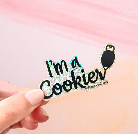 I'm a Cookier Glitter Holographic Kiss-Cut sticker - Periwinkles Cutters