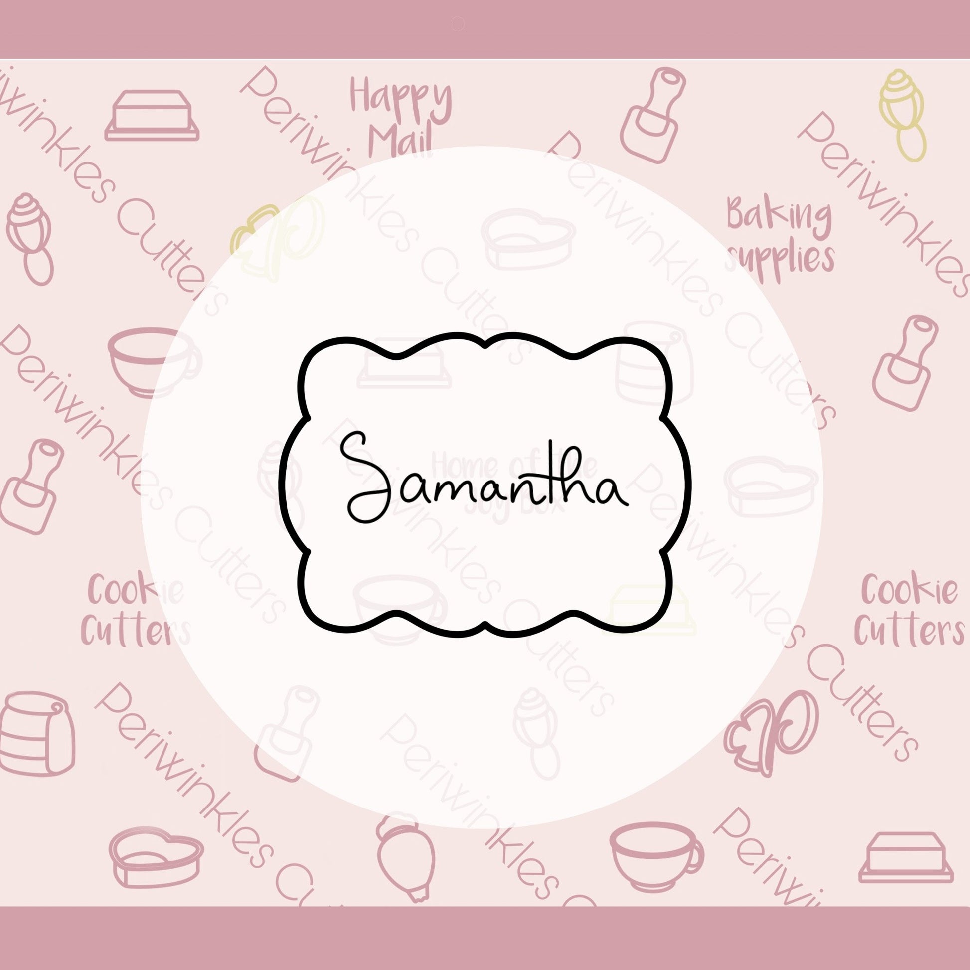 Samantha Plaque Cookie Cutter - Periwinkles Cutters