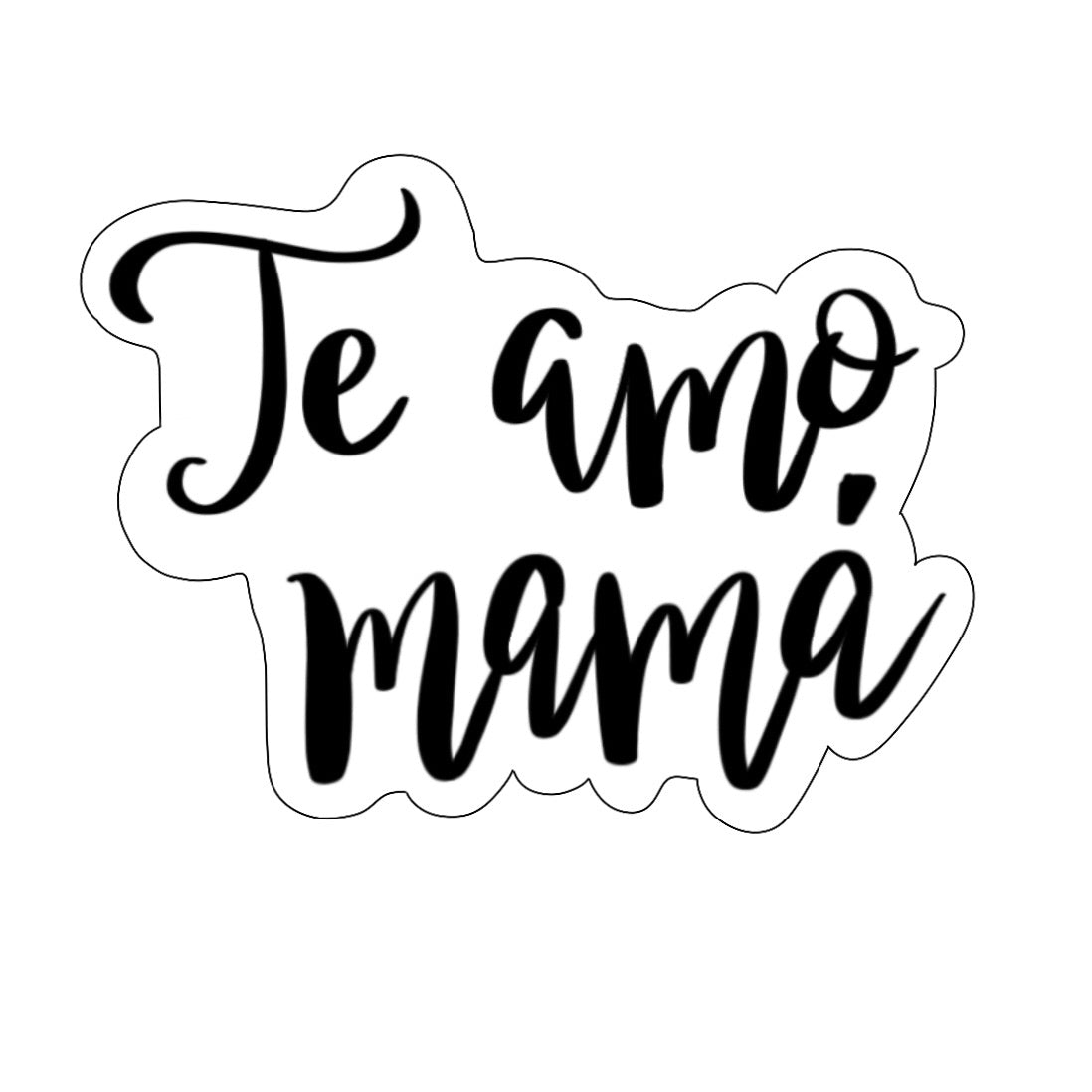 Te Amo Mamá Plaque Cookie Cutter - Periwinkles Cutters