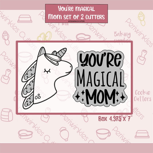 You're Magical MOM Set of 2 Cookie Cutter - Periwinkles Cutters